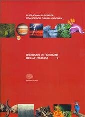 ITINERARI DI SCIENZA DELLA NATURA - VOL. 1