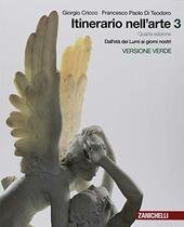 ITINERARIO NELL'ARTE 4A EDIZIONE VERSIONE VERDE - VOLUME 3 (LDM). …