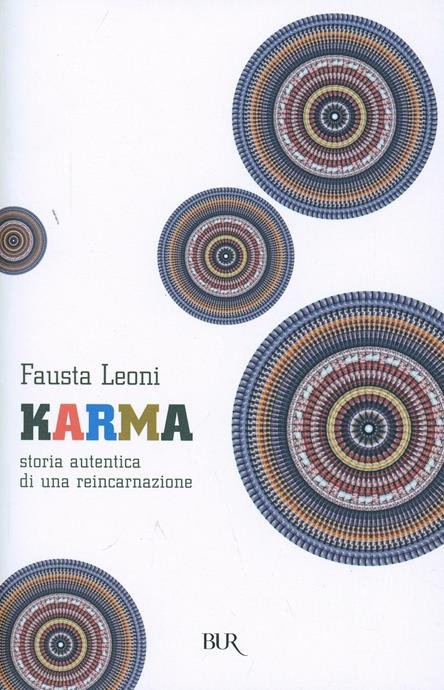 KARMA. STORIA AUTENTICA DI UNA REINCARNAZIONE | Immagine principale