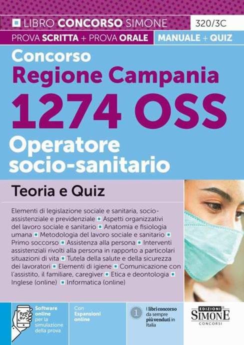 CONCORSO 1274 POSTI OSS, OPERATORE SOCIO-SANITARIO REGIONE CAMPANIA320/3C - MANUALE …