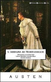 L' ABBAZIA DI NORTHANGER