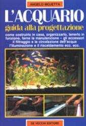 L' ACQUARIO. GUIDA ALLA PROGETTAZIONE | Immagine Gallery 2