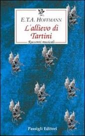 L' ALLIEVO DI TARTINI ( RACCONTI MUSICALI )