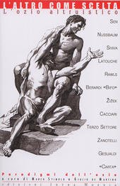 L' ALTRO COME SCELTA L' OZIO ALTRUISTICO