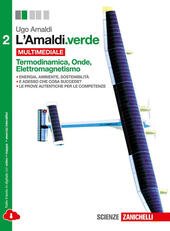 L' AMALDI VERDE - VOL 2 MULTIMEDIALE (LDM). TERMODINAMICA, ONDE, … | Immagine Gallery 2
