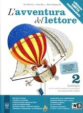 L' AVVENTURA DEL LETTORE VOL. 2 - LIBRO MISTO. ANTOLOGIA … | Immagine Gallery 2