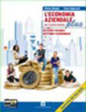 L' ECONOMIA AZIENDALE PLUS. EDIZIONE AGGIORNATA ALLE LINEE GUIDA