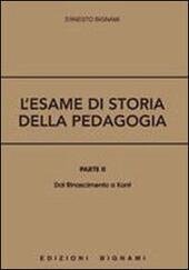 L'ESAME DI STORIA DELLA PEDAGOGIA - VOL. 2