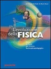 L'EVOLUZIONE DELLA FISICA - CORSO DI FISICA PER IL LICEO …