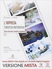 L'impresa turistico-ristorativa. Vol. C. Con e-book. Con espansione online. Per …