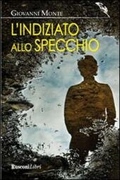 L' INDIZIATO ALLO SPECCHIO | Immagine Gallery 2