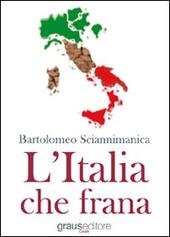 L' ITALIA CHE FRANA