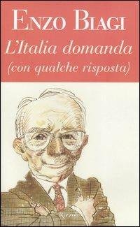 L'ITALIA DOMANDA (CON QUALCHE RISPOSTA)