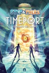 L'OCCHIO DEL TEMPO. TIMEPORT