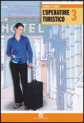 L'OPERATORE TURISTICO - VOL. 3