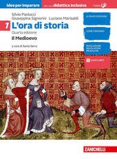 L' ORA DI STORIA - IDEE PER IMPARARE VOL. 1. …