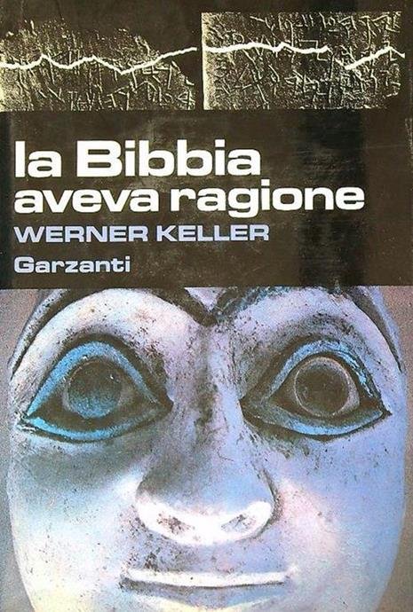 LA BIBBIA AVEVA RAGIONE
