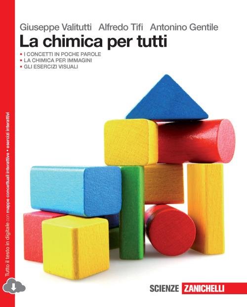 LA CHIMICA PER TUTTI. CON E-BOOK. CON ESPANSIONE ONLINE