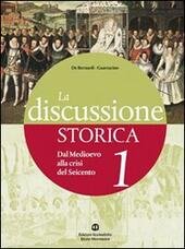 LA DISCUSSIONE STORICA - ED. BLU - VOL. 1 | Immagine Gallery 2