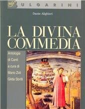 LA DIVINA COMMEDIA - ANTOLOGIA (ZOLI, SBRILLI)