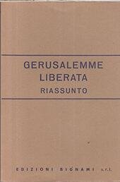 LA GERUSALEMME LIBERATA - RIASSUNTO