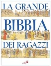 LA GRANDE BIBBIA DEI RAGAZZI