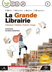 GRANDE LIBRAIRIE. PER LE SCUOLE SUPERIORI. CON E-BOOK. CON ESPANSIONE …