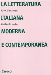 LA LETTERATURA ITALIANA MODERNA E CONTEMPORANEA