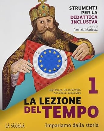LA LEZIONE DEL TEMPO. CON EDUCAZIONE CIVICA E STRUMENTI PER …