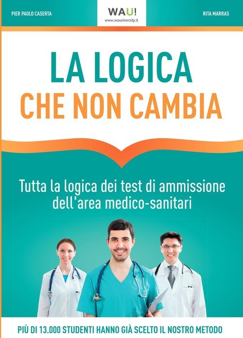LA LOGICA CHE NON CAMBIA. TUTTA LA LOGICA DEI TEST …