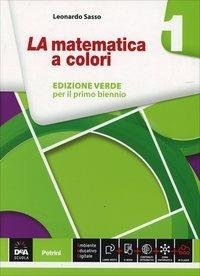LA MATEMATICA A COLORI. EDIZ. VERDE. PER LE SCUOLE SUPERIORI. … | Immagine Gallery 3