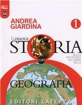 LA NUOVA STORIA CON GEOGRAFIA VOL. 1 DALLA PREISTORIA ALL'ANNO …