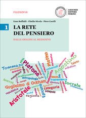 LA RETE DEL PENSIERO VOL. 1 DALLE ORIGINI AL MEDIOEVO