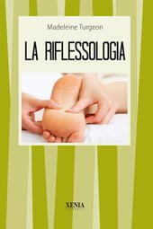 LA RIFLESSOLOGIA