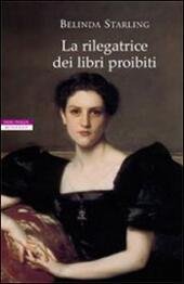 LA RILEGATRICE DEI LIBRI PROIBITI