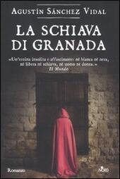 LA SCHIAVA DI GRANADA