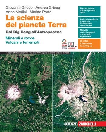 LA SCIENZA DEL PIANETA TERRA. DAL BIG BANG ALL'ANTROPOCENE. MINERALI … | Immagine principale