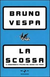 LA SCOSSA. Il cambiamento italiano nel mondo che trema