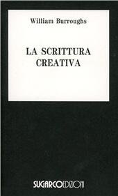 LA SCRITTURA CREATIVA