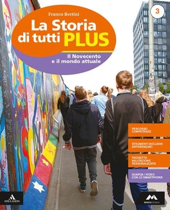 LA STORIA DI TUTTI PLUS. CON E-BOOK. CON ESPANSIONE ONLINE. …