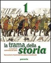 LA TRAMA DELLA STORIA - VOL. 1