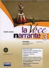 LA VOCE NARRANTE VOL. 3 SET - EDIZIONE MISTA. + …