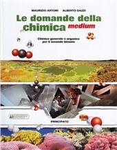 LE DOMANDE DELLA CHIMICA MEDIUM