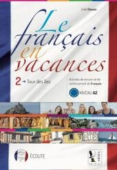 LE FRANCAIS EN VACANCES VOL. 2