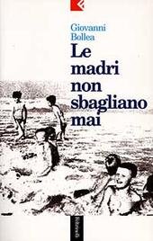 LE MADRI NON SBAGLIANO MAI