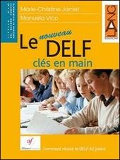 LE NOUVEAU DELF CLES EN MAIN + CD AUDIO