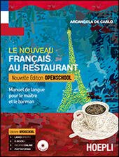 LE NOUVEAU FRANCAIS AU RESTAURANT TRIENNIO NOUVELLE EDITION OPENSCHOOL. MANUEL …