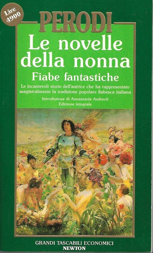 LE NOVELLE DELLA NONNA. FIABE FANTASTICHE