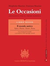 LE OCCASIONI - LIBRO ROSSO - IL MONDO ANTICO - …