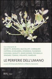 LE PERIFERIE DELL'UMANO